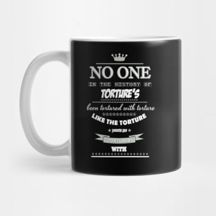 TORTURE CROWLEY I Mug